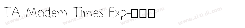 TA Modern Times Exp字体转换